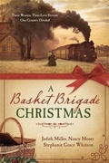 Cover: Basket Brigade Christmas - Barbour Publishing, Inc.