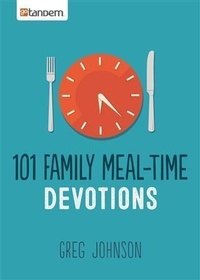 Enlarge image Cover: 101 Family Meal-Time Devotions - Barbour Publishing, Inc.