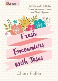Enlarge image Cover: Fresh Encounters with Jesus - Barbour Publishing, Inc.