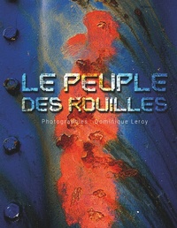 Abbildung von: Le peuple des rouilles - Books on Demand