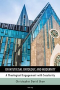 Cover: On Mysticism, Ontology, and Modernity - Peter Lang Verlag