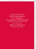 Cover: Indische Schachspielkunst im 19. Jahrhundert: Trive?ga?acaryas Vilasama?ima&ntilde;jari - Harrassowitz Verlag