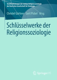Abbildung von: Schlüsselwerke der Religionssoziologie - Springer VS