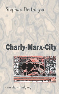 Abbildung von: Charly-Marx-City - BoD - Books on Demand