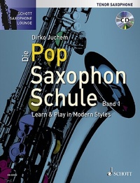 Abbildung von: Die Pop Saxophon Schule - Schott Music