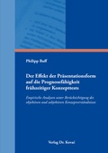 Cover: Der Effekt der Pr&auml;sentationsform auf die Prognosef&auml;higkeit fr&uuml;hzeitiger Konzepttests - Kovac, Dr. Verlag