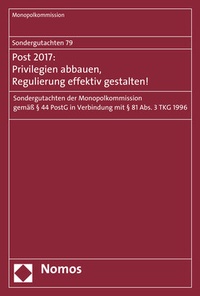 Abbildung von: Sondergutachten 79: Post 2017: Privilegien abbauen, Regulierung effektiv gestalten! - Nomos