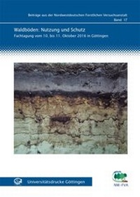 Abbildung von: Waldböden: Nutzung und Schutz - Universitätsverlag Göttingen