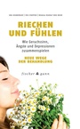 Cover: Riechen und Fühlen - Fischer & Gann