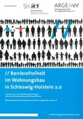 Cover: Barrierefreiheit Im Wohnungsbau in Schleswig-Holstein 2.0 - Arbeitsgemeinschaft f&uuml;r zeitgem&auml;&szlig;es Bauen