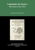 Cover: Guidobaldo del Monte's Mechanicorum liber - Max-Planck-Gesellschaft zur F&ouml;rderung der Wissenschaften
