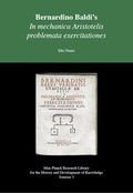 Cover: Bernardino Baldi s - In mechanica Aristotelis problemata exercitationes - Max-Planck-Gesellschaft zur F&ouml;rderung der Wissenschaften