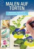 Cover: Malen auf Torten - newart medien & design GbR