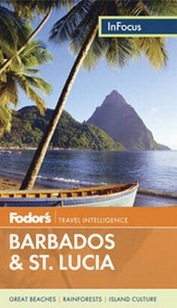 Abbildung von: Fodor's In Focus Barbados & St Lucia - Fodor's Travel Publications Inc.,U.S.