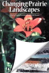 Enlarge image Cover: Changing Prairie Landscapes - University of Regina Press