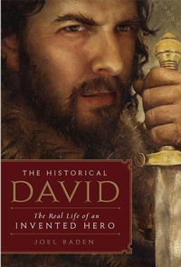 Enlarge image Cover: The Historical David: The Real Life of an Invented Hero - HarperOne
