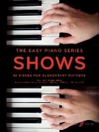 Abbildung von: The Easy Piano Series: Shows - Faber Music Ltd
