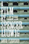 Cover: A Film by Spencer Ludwig - Fourth Estate Ltd