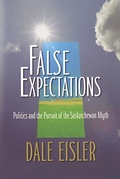 Cover: False Expectations - University of Regina Press