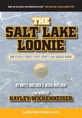 Cover: The Salt Lake Loonie - University of Regina Press