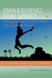 Enlarge image Cover: Awakening the Spirit - University of Regina Press