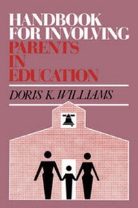 Enlarge image Cover: Handbook for Involving Parents in Education - Humanics Ltd