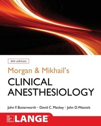 Abbildung von: Morgan and Mikhail's Clinical Anesthesiology, 6th edition - McGraw Hill LLC