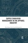 Cover: Supply Chain Risk Management in the Apparel Industry - Routledge
