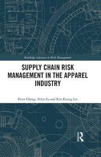 Enlarge image Cover: Supply Chain Risk Management in the Apparel Industry - Routledge