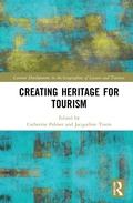 Cover: Creating Heritage for Tourism - Routledge