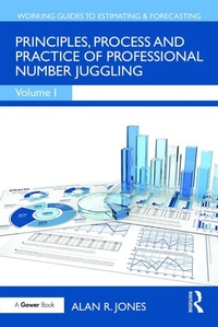 Enlarge image Cover: Principles, Process and Practice of Professional Number Juggling - Routledge