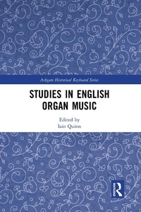 Abbildung von: Studies in English Organ Music - Routledge