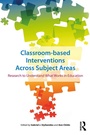 Cover: Classroom-based Interventions Across Subject Areas - Routledge
