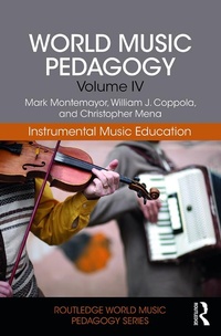 Abbildung von: World Music Pedagogy, Volume IV: Instrumental Music Education - Routledge