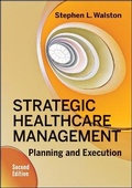 Cover: Strategic Healthcare Management - Health Administration Press