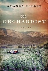 Enlarge image Cover: The Orchardist - Collins