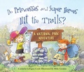 Cover: Do Princesses and Super Heroes Hit the Trails? - Muddy Boots