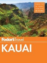 Abbildung von: Fodor's Kauai - Fodor's Travel Publications Inc.,U.S.