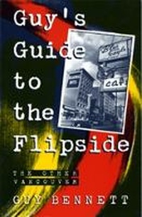 Enlarge image Cover: Guy's Guide to the Flipside - Arsenal Pulp Press