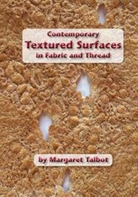 Enlarge image Cover: Contemporary Textured Surfaces in Fabric and Thread - Teamwork Craftbooks