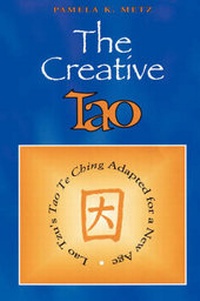 Abbildung von: The Creative Tao - Humanics Publishing Group