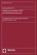 Abbildung von: Sondergutachten 78: Telekommunikation 2017: Auf Wettbewerb bauen! - Nomos