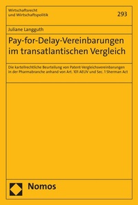Abbildung von: Pay-for-Delay-Vereinbarungen im transatlantischen Vergleich - Nomos