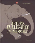 Cover: Arturo y el elefante sin memoria - Tramuntana Editorial