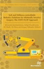 Cover: Soft and Stiffness-controllable Robotics Solutions for Minimally Invasive Surgery - River Publishers