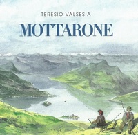 Abbildung von: Mottarone. La montagna dei milanesi - Le vette;Alberti