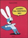 Cover: Aaaah! Dal dentista no! - Babalibri