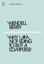 Cover: Why I Am Not Going to Buy a Computer - Penguin Books Ltd
