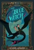 Cover: The Blue Witch - She Writes Press