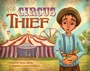 Cover: The Circus Thief - She Writes Press